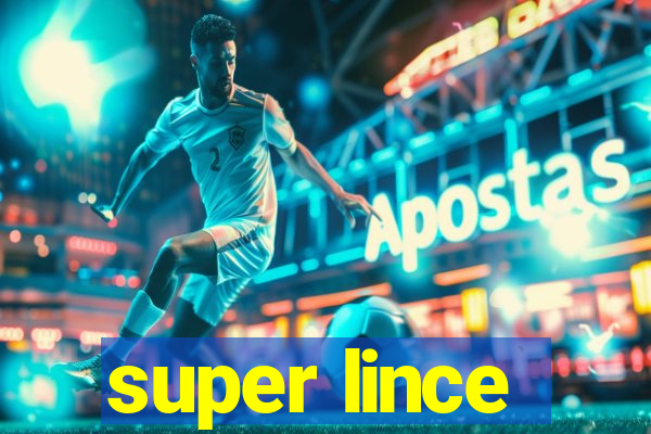 super lince